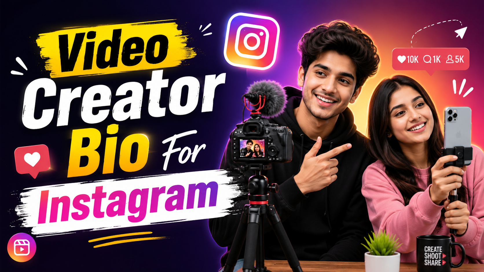 Video Creator Bio For Instagram