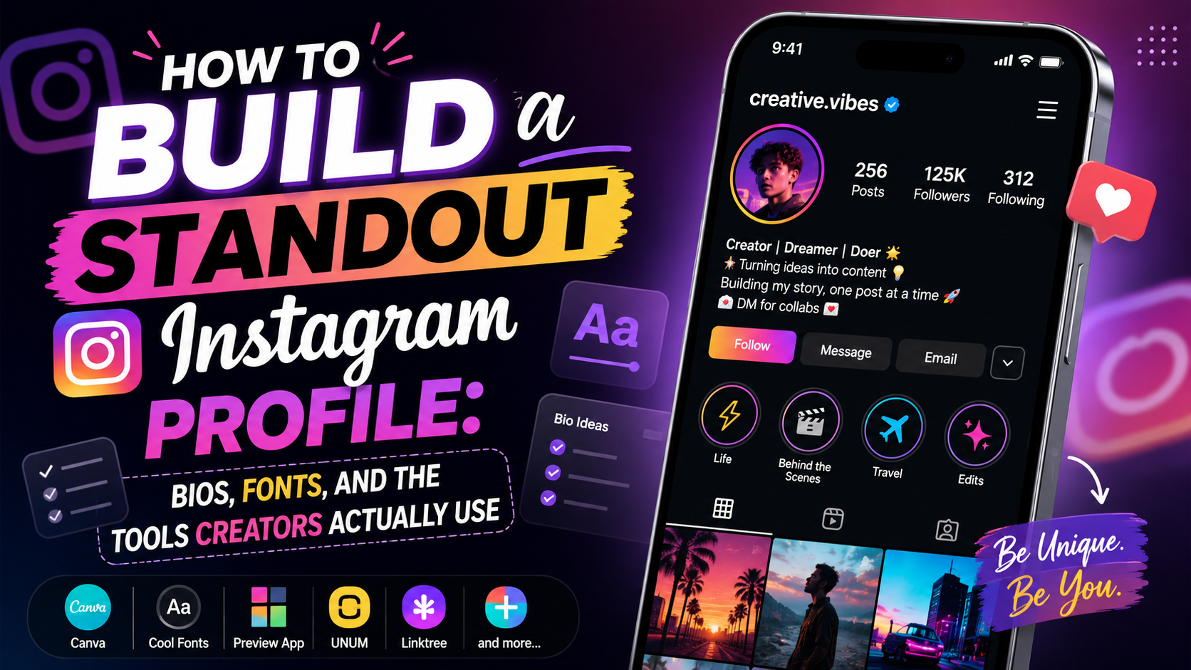 How to Build a Standout Instagram Profile Bios, Fonts, and the Tools Creators Actually Use