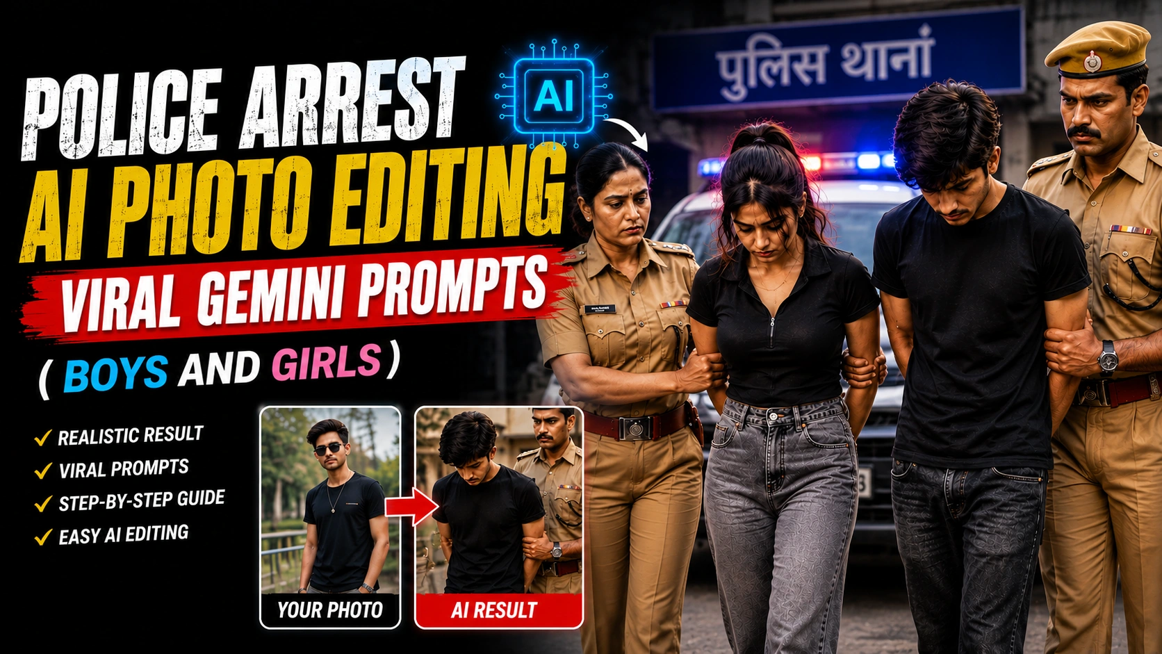 Police arrest AI photo editing with Gemini prompts
